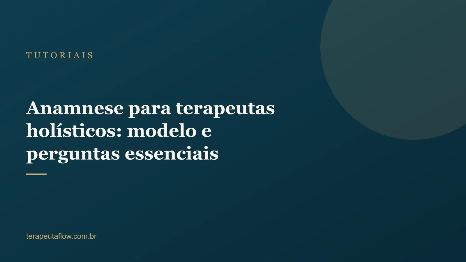 Arte do artigo sobre modelo de anamnese para terapeutas holísticos
